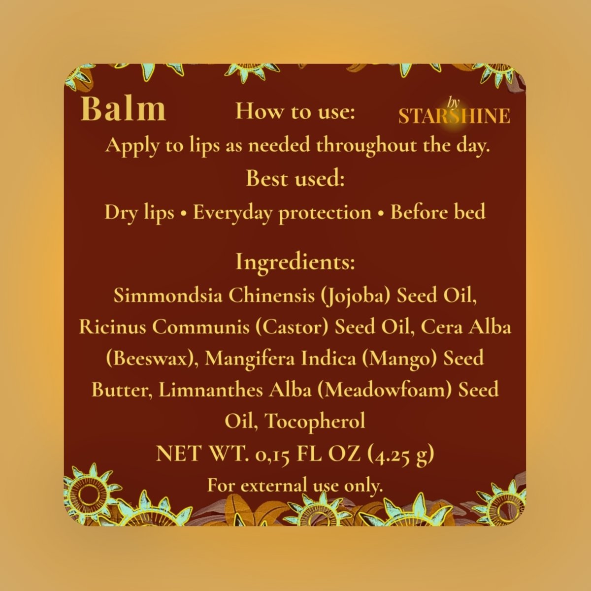 A square informational card with rounded corners on a warm beige background, showing product text for a lip balm. The card is dark reddish brown with cream text and decorative floral illustrations in green, yellow, and white along the top and bottom borders.
