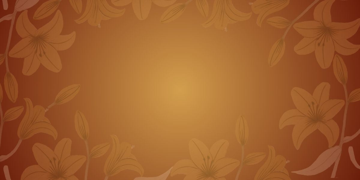 A warm brown and orange floral pattern background with stylized lily flowers around the edges and a soft glowing center.